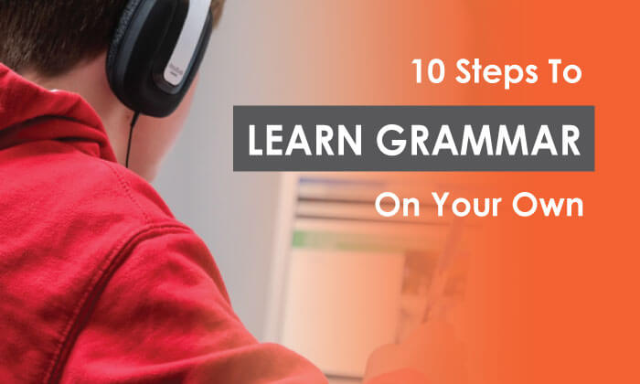10 Steps To Learn Grammar