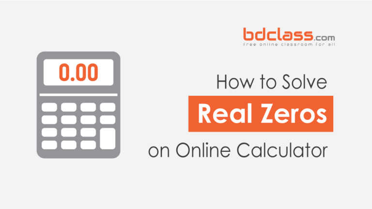 How do you Solve Real Zeros on Online Calculator?